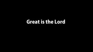 Great is the Lord and Greatly to be praised Instrumental Worship w Lyrics [upl. by Chaker425]