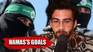 HasanAbi reacts to What Does Hamas ACTUALLY Want [upl. by Shandra12]