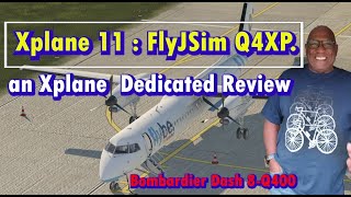 Xplane 11  FlyJsim Q4XP Xplane Dedicated Review [upl. by Elyc665]