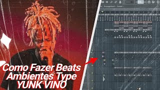 COMO FAZER BEATS AMBIENTES ESTILO YUNK VINO KWELLER SOTAM amp ENZO CELLO TUTORIAL FL STUDIO [upl. by Nired762]