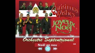 Orchestre Septentrional  Noel an Nou [upl. by Oremor7]