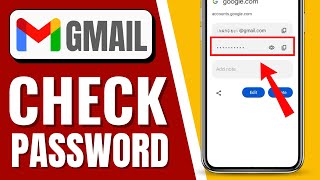 How to Check Gmail Password in Mobile  Where to Find Gmail Password Simple Steps 2024 [upl. by Yelsna]