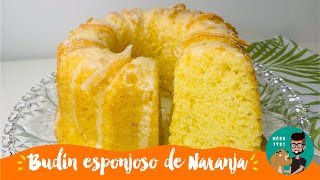 Cómo Hacer BUDÍN ESPONJOSO DE NARANJA Sin Manteca Sin Batidora Alto Húmedo y Económico  MONO 1981 [upl. by Trin683]