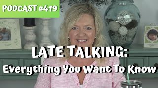 Late Talking Everything You Want to KnowLaura Mizeteachmetotalk [upl. by Akinahc736]