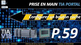 Partie 59  CONFIGURER UN BOUTON CACHE SIEMENSTIA PORTALIHMCOMFORT [upl. by Yarrum]