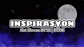 INSPIRASYON  Kat Rivera SY TALENT ENTERTAINMENT  SY MUSIC ENTERTAINMENT Lyrics video [upl. by Knowlton708]