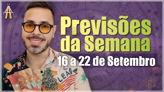 PREVISÕES DE 16 A 22 DE SETEMBRO Todos os Signos [upl. by Ennoirb295]