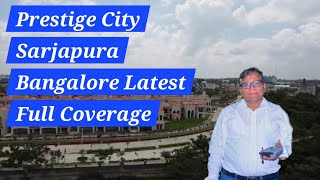 The Prestige City SarjapurBangalore Latest Full Coverage  Club Riviera  All Towers amp Villas [upl. by Ber]