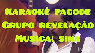 karaokê pagode grupo revelação musica sinakaraoke pagode gruporevelação djavan [upl. by Arratal317]