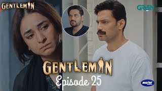 Gentleman Drama Episode 25  Gentleman Drama Episode 25 [upl. by Koren]