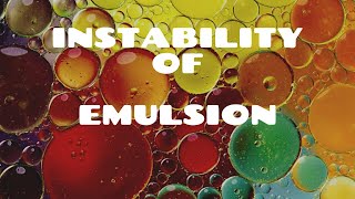 Instability of Emulsion  Emulsion  Pharmaceutics DampB Pharmacy [upl. by Turnheim42]