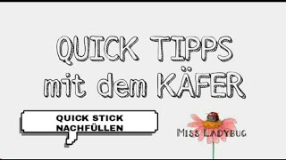 ☆QUICK STICK☆ nachfüllen  So gehtsdiy basteln action dm missladybug88 [upl. by Einegue57]