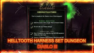 How To quotConquer Set Dungeon Helltooth Harness StepbyStep Tutorial for Success diablogameplay [upl. by Nathanson611]