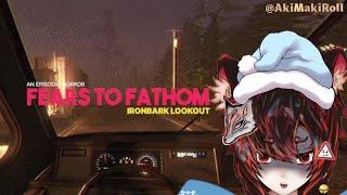 Fears to Fathom  IRONBARK LOOKOUT  EPISODE 4  Part 2 AKIMAKIROLL [upl. by Lorelie]