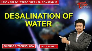 Desalination of Water  Science amp Technology  Nikhil  Tone Academy [upl. by Elrae]