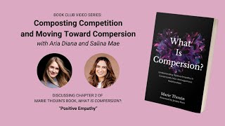 Chapter 2  Composting Competition and Moving Toward Compersion A Book Club Video Series [upl. by Ewer]