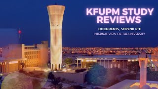 VLOG 14  KFUPM documents selection criteria living expenses and internal view An important video [upl. by Arotahs]