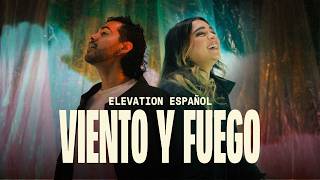 Viento Y Fuego  Elevation Español [upl. by Annat]