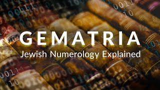 Gematria  The Secret to Jewish Numerology  Kabbalah Explained Simply [upl. by Kendyl]