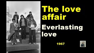 Everlasting love  The Love affair [upl. by Ivon867]