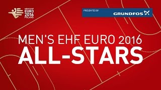 Mens EHF EURO 2016 Allstars  EHF EURO 2016 [upl. by Gnoy]