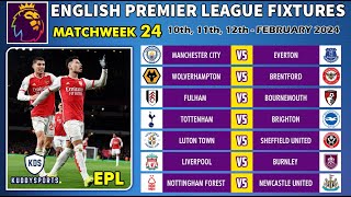 EPL FIXTURES TODAY  MATCHWEEK 24  PREMIER LEAGUE FIXTURES 202324  EPL FIXTURES 20232024 [upl. by Eeldivad]