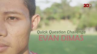 Quick Question Challenge Evan Dimas antara Luis Milla atau Simon Mcmenemy [upl. by Hedva]