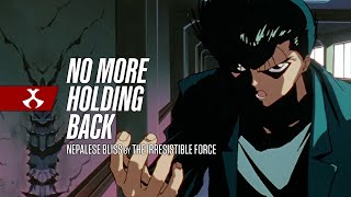 No More Holding Back Original Version  Toonami Style Music Video [upl. by Idak861]