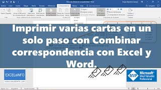 Imprimir varias cartas en un solo paso con Combinar correspondencia con Excel y Word  EXCELeINFO [upl. by Enirol]