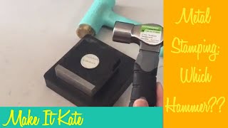 Giveaway Metal Stamping Hammer Comparison [upl. by Yran]