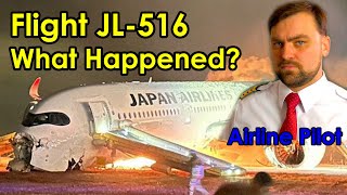 Flight JL516 Crash at Tokyo  JAL Airbus 350  First Look by the Airline Pilot  エアクラッシュ [upl. by Ainsworth]