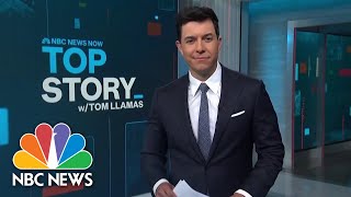 Top Story with Tom Llamas  May 25  NBC News NOW [upl. by Clover]