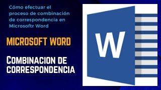 Combinación de correspondencia en Microsoft Word [upl. by Vallonia]