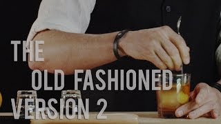 How To Make The Old Fashioned  Version 2  Best Drink Recipes [upl. by Harbird238]