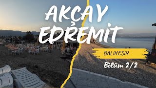 Akçay Kordon  BÖLÜM 22 Edremit  Fiyatlar [upl. by Yesor40]