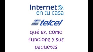 Internet en tu casa Telcel qué es cómo funciona y sus paquetes [upl. by Anitel161]