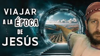 POR QUÉ ES IMPOSIBLE SOBREVIVIR EN LA ÉPOCA DE JESÚS [upl. by Yatnwahs]