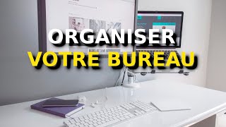 Comment organiser son bureau facilement [upl. by Anoyk]