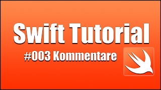 Swift Tutorial DeutschGerman003 Was sind Kommentare in der Programmierung [upl. by Alohs]