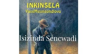 Isizinda Sencwadi Inkinsela yasemgungundlovu [upl. by Adyam]