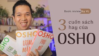 Phụ nữ  Ươm mầm  Đàn ông I Review 3 cuốn sách mới của Osho [upl. by Vern256]