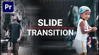 Slide Transition in Premiere Pro – Benn Tk Transition Tutorial [upl. by Eelrihs]