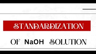 Standardization of NaOH Solution [upl. by Llertnov]