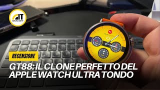 GT88 il clone TONDO dellApple Watch Ultra Recensione [upl. by Stepha]