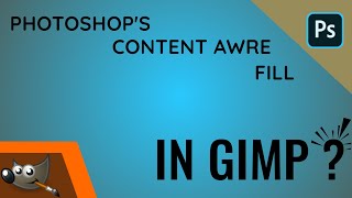 Download Photoshops Content Aware Fill in GIMP Resynthesizer [upl. by Samal]