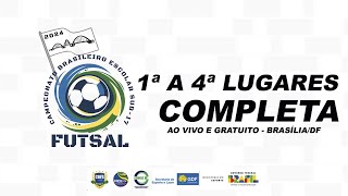 Campeonato Brasileiro Escolar Sub17 Feminino  1ª Divisão  1ª a 4ª Lugares  Ao vivo [upl. by Searby]