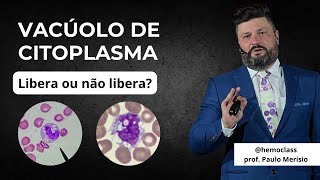 Vacúolo de citoplasma Libera ou não libera [upl. by Nodnrb448]