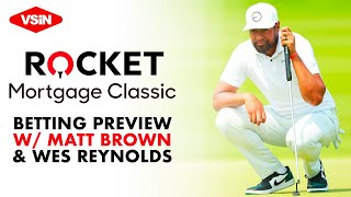 2023 Rocket Mortgage Classic Betting Preview and Picks  Long Shots [upl. by Yslehc]