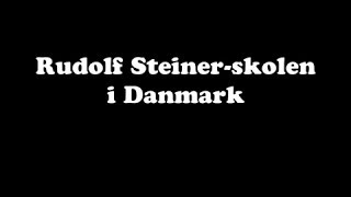 Rudolf Steinerskolen i Danmark [upl. by Stanly]