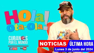 Alex Otaola en vivo últimas noticias de Cuba  Hola OtaOla lunes 3 de junio del 2024 [upl. by Natalina]